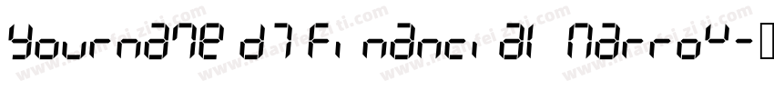 Yourname D7 Financial Narrow字体转换